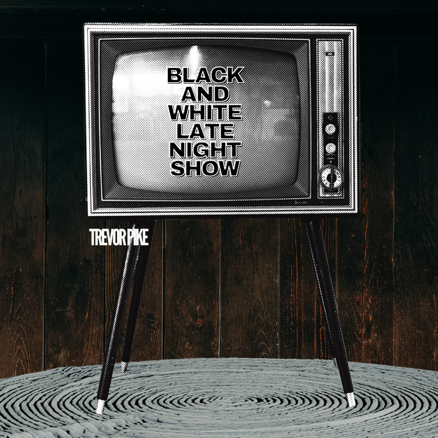 Trevor Pike - Black and White Late Night Show
